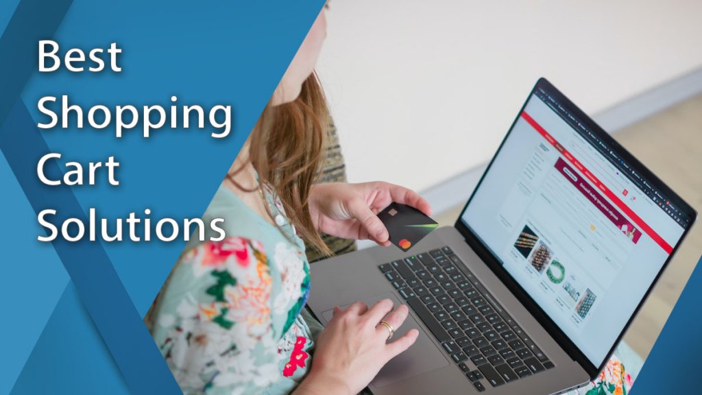9 Best Online Shopping Cart Software For 2023 (Ranked and Reviewed)