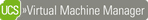 UCS Virtual Machine Manager